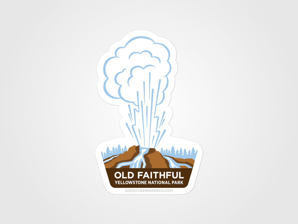 Old Faithful Yellowstone National Park Sticker | Good Cheer Paper Co