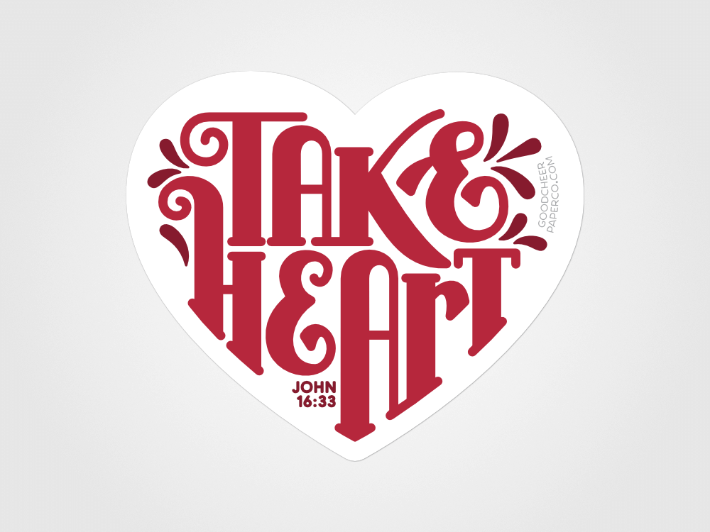 Take Heart Sticker | Good Cheer Paper Co